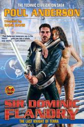 Icon image Sir Dominic Flandry: The Last Knight of Terra