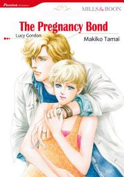 Icon image The Pregnancy Bond: Mills & Boon Comics