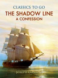 Icon image The Shadow Line A Confession