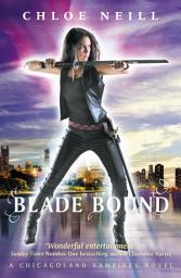 Icon image Blade Bound: A Chicagoland Vampires Novel