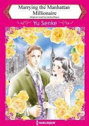 Icon image MARRYING THE MANHATTAN MILLIONAIRE: Harlequin Comics
