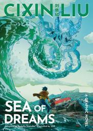 Icon image The Worlds of Cixin Liu: A Graphic Novel