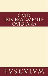 Icon image Ibis. Fragmente. Ovidiana: Lateinisch - deutsch