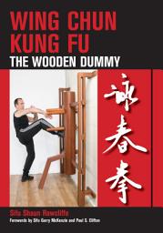 Icon image Wing Chun Kung Fu: The Wooden Dummy