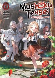 Icon image Mushoku Tensei: Redundant Reincarnation (Light Novel)
