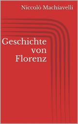 Icon image Geschichte von Florenz