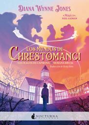 Icon image Los mundos de Chrestomanci: Los magos de Caprona y Semana bruja