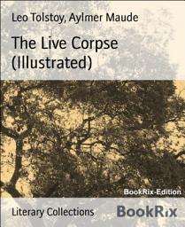 Icon image The Live Corpse (Illustrated)