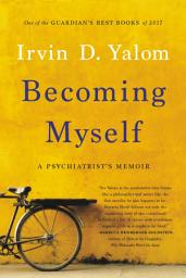 Icon image Becoming Myself: A Psychiatrist's Memoir