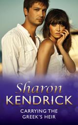 Icon image Carrying the Greek's Heir (Mills & Boon Modern)