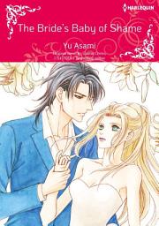 Icon image THE BRIDE'S BABY OF SHAME: Harlequin Comics