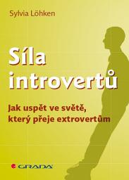 Icon image Síla introvertů: Jak uspět ve světě, který přeje extrovertům