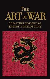 Icon image The Art of War & Other Classics of Eastern Philosophy