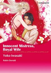 Icon image INNOCENT MISTRESS, ROYAL WIFE: Harlequin Comics