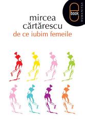Icon image De ce iubim femeile
