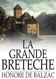 Icon image La Grande Breteche
