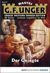 Icon image G. F. Unger Sonder-Edition 27: Der Gejagte