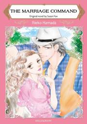 Icon image THE MARRIAGE COMMAND: Mills & Boon Comics