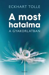 Icon image A most hatalma a gyakorlatban