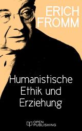 Icon image Humanistische Ethik und Erziehung