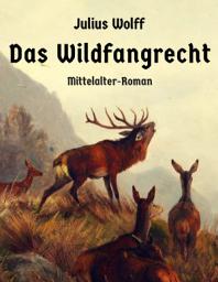 Icon image Das Wildfangrecht: Mittelalterroman
