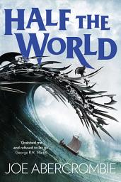 Icon image Half the World (Shattered Sea, Book 2)