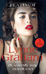 Icon image The Platinum Collection: Claiming His Innocent: Jess's Promise / A Rich Man's Whim / The Billionaire's Bridal Bargain