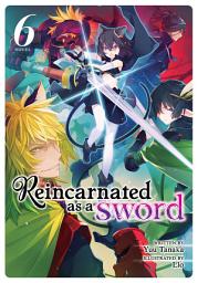 Icon image Reincarnated as a Sword (Light Novel)