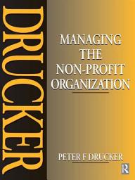 Icon image Managing the Non-Profit Organization