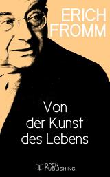 Icon image Von der Kunst des Lebens: On the Art of Living