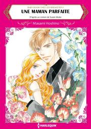Icon image UNE MAMAN PARFAITE: Harlequin Comics