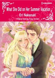 Icon image WHAT SHE DID ON HER SUMMER VACATION: Harlequin Comics