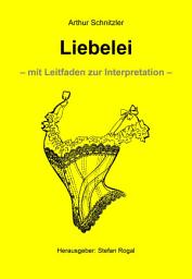 Icon image Liebelei: - mit Leitfaden zur Interpretation -
