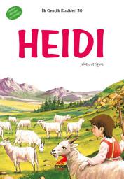 Icon image Heidi / İlk Gençlik Klasikleri - 30 (Erdem Çocuk)