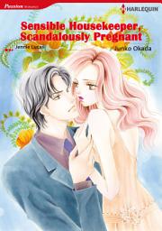 Icon image Sensible Housekeeper, Scandalously Pregnant: Harlequin Comics