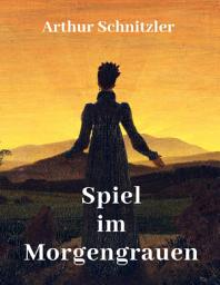 Icon image Spiel im Morgengrauen: Novelle