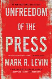 Icon image Unfreedom of the Press