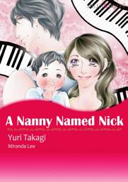 Icon image A Nanny Named Nick: Mills & Boon Comics