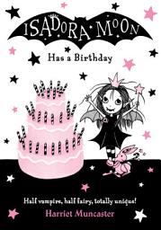 Icon image Isadora Moon Has a Birthday