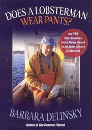 Icon image Does a Lobsterman Wear Pants?
