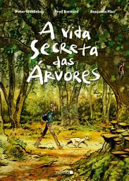Icon image A vida secreta das árvores (Edição em quadrinhos)
