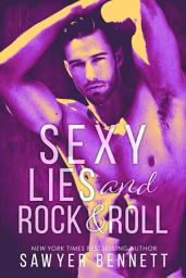 Icon image Sexy Lies and Rock & Roll: Evan and Emma's Story