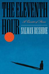 Icon image The Eleventh Hour: A Quintet of Stories