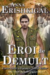 Icon image Eroi de Demult (limba română - Romanian Edition): cărţi românești