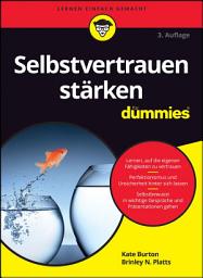 Icon image Selbstvertrauen stärken für Dummies: Ausgabe 3