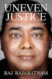 Icon image Uneven Justice: The Plot to Sink Galleon