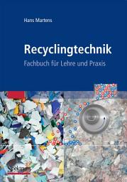 Icon image Recyclingtechnik: Fachbuch für Lehre und Praxis