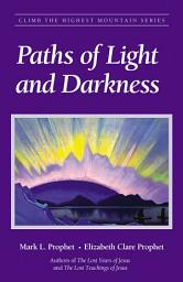 Icon image Paths of Light and Darkness