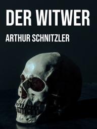Icon image Der Witwer: Eine Novelle