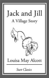 Icon image Jack and Jill: A Village Story